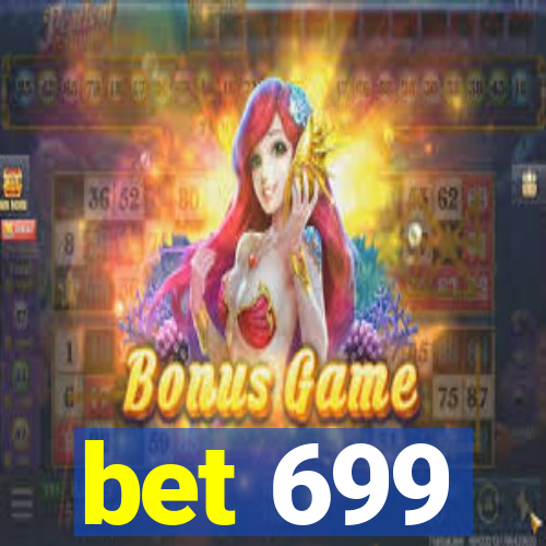 bet 699